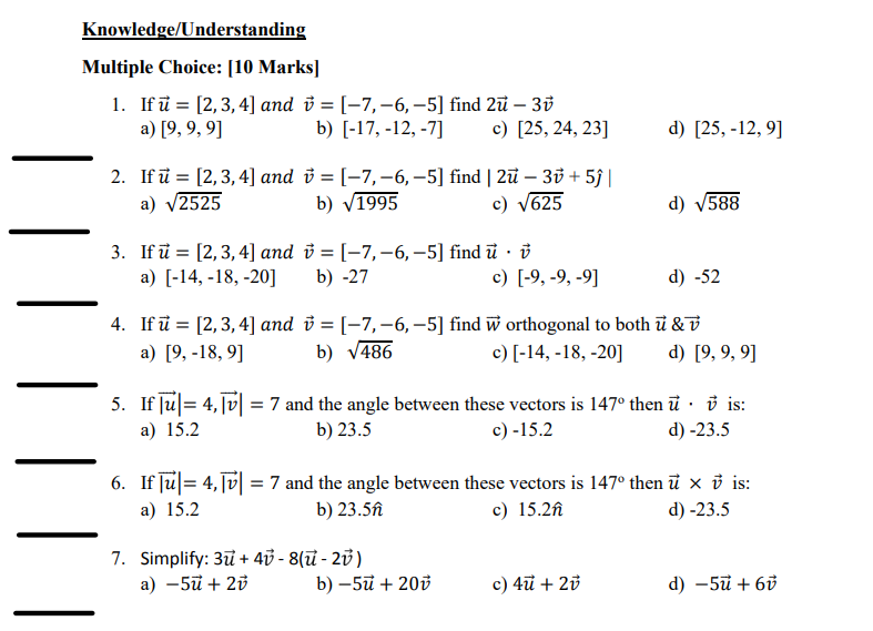  Knowledge/Understanding Multiple Choice: [10 Marks] 1. If u = [2, 3,