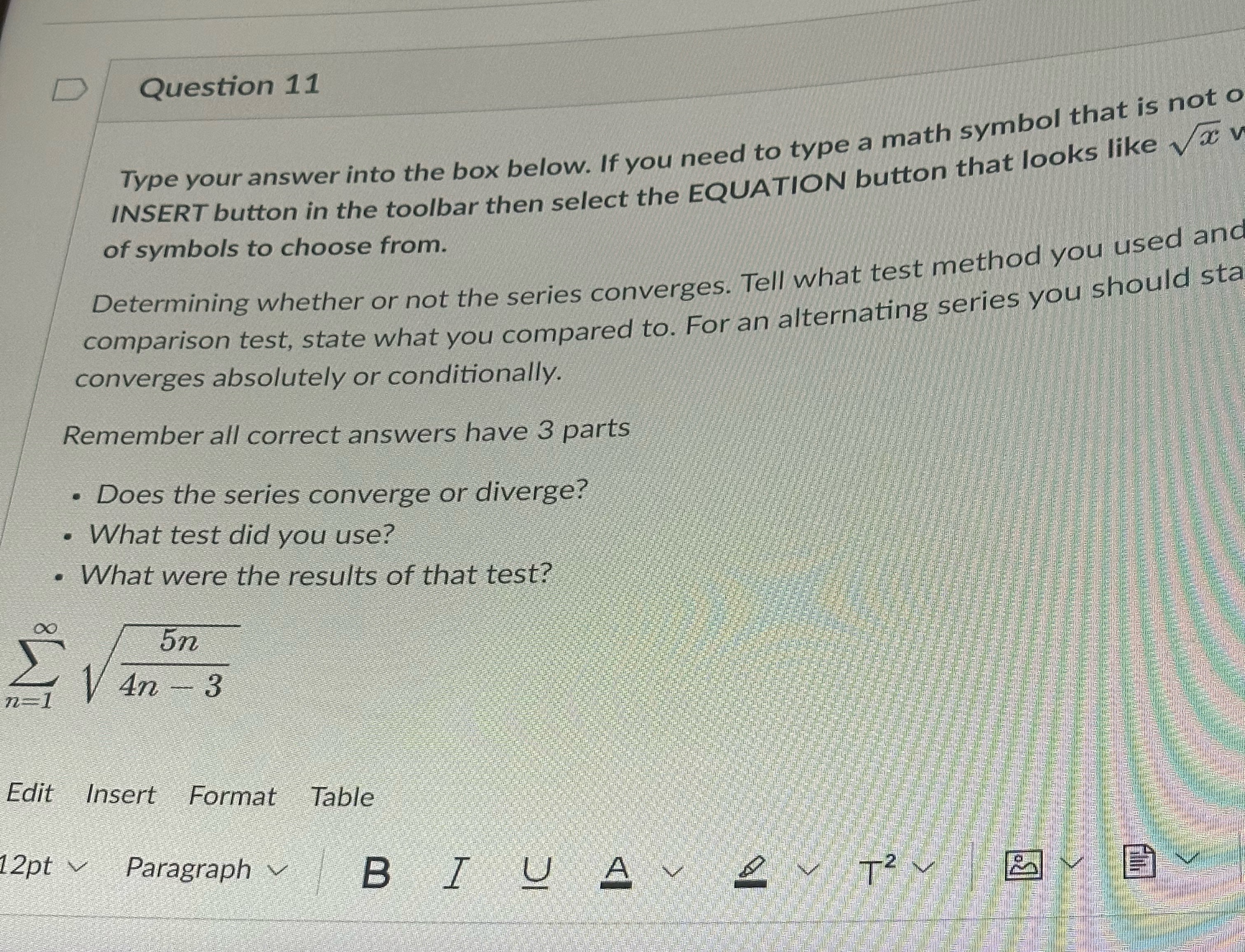  D Question 11 Type your answer into the box below. If