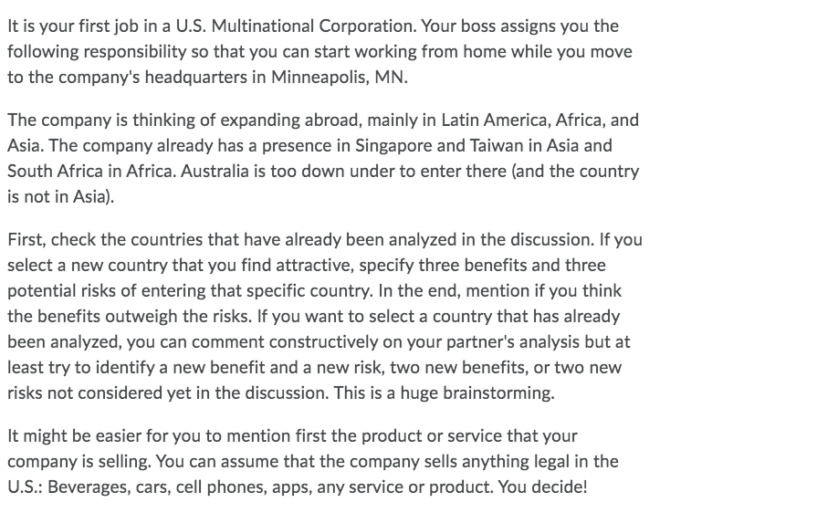 U.S. Multinational Corporation. Your boss assigns you the following responsibility so that