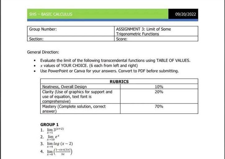  SHS - BASIC CALCULUS 09/20/2022 Group Number: ASSIGNMENT 3: Limit of