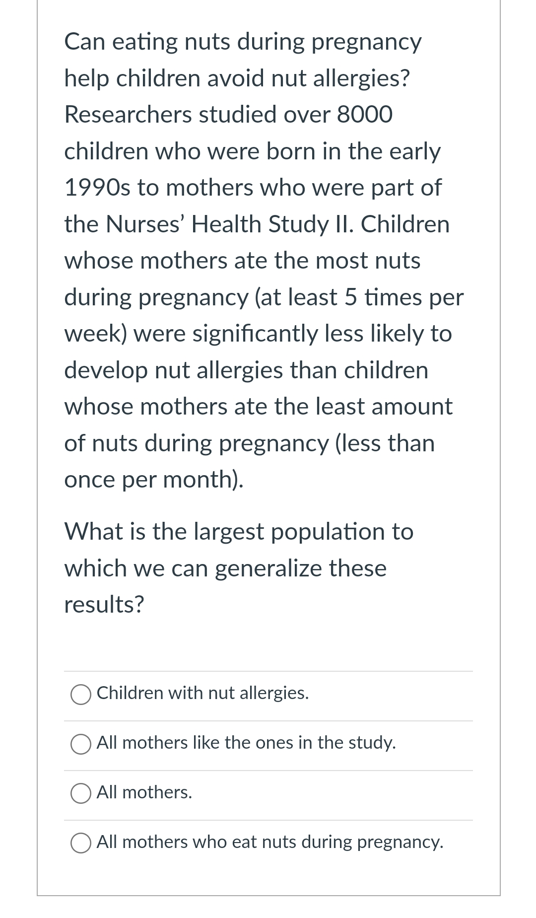 mothers ate the least amount of nuts during pregnancy (less than once