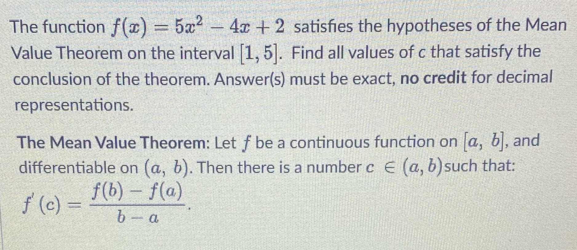  The function f(x) = 5x* - 4x + 2 satisfies the