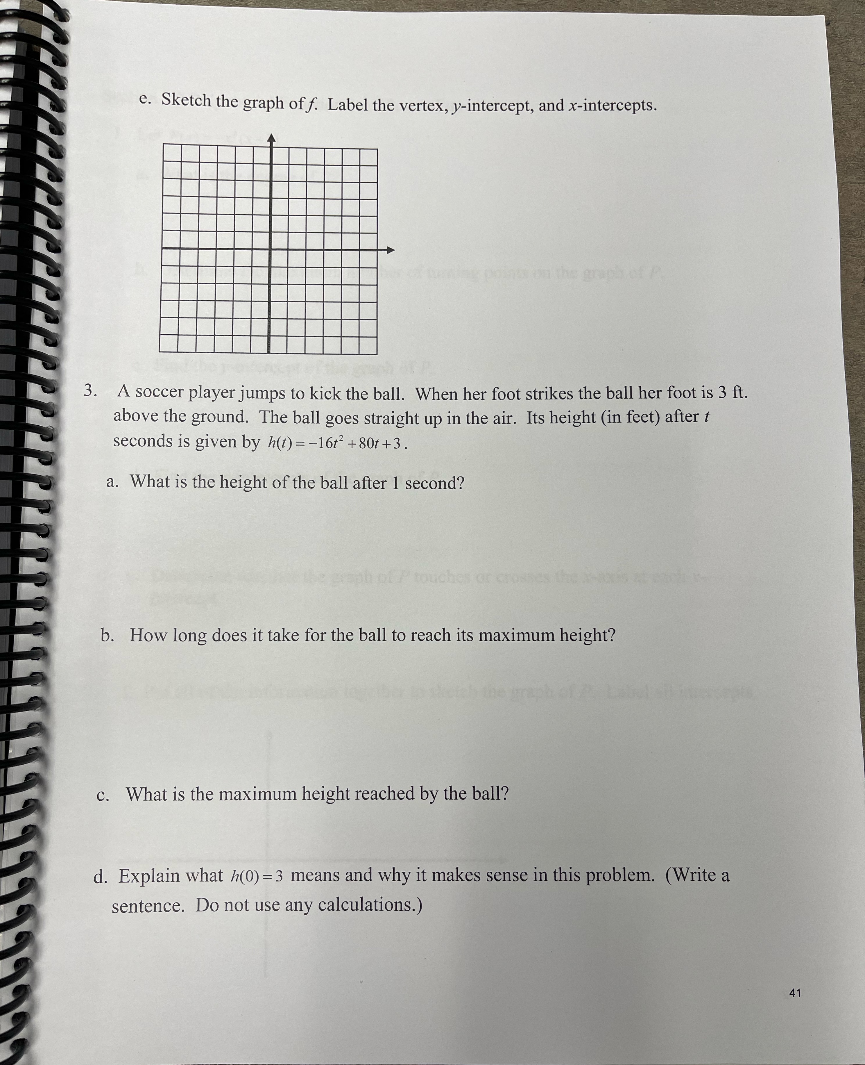  not e that's another question e. Sketch the graph of f.