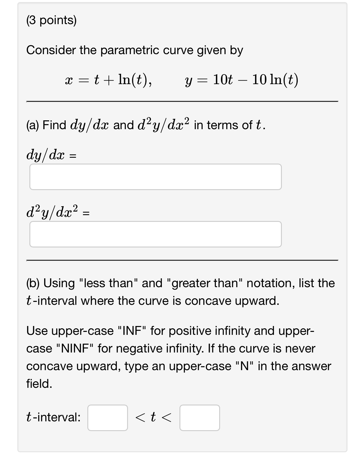 In(t), y = 10t - 10 In(t) (a) Find dy / da