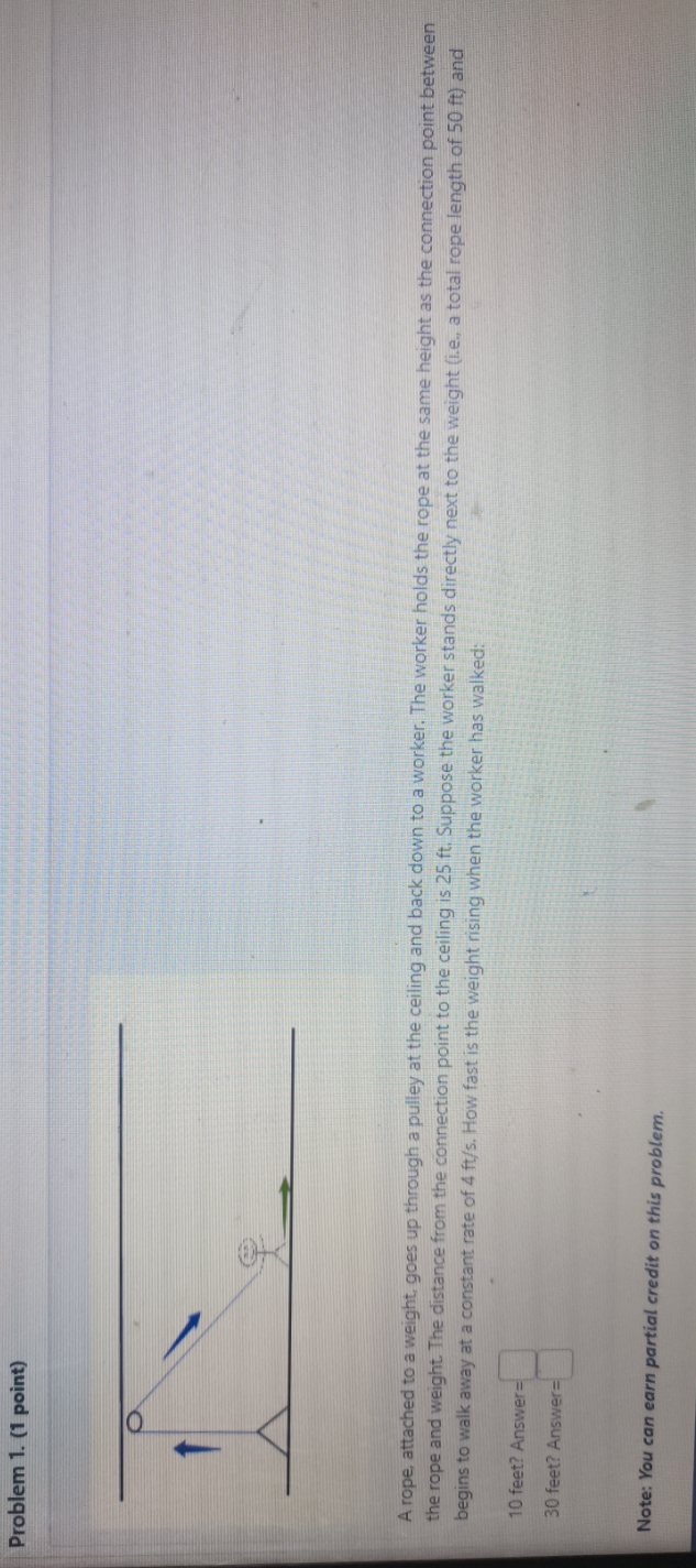  Problem 1. (1 point) O A rope, attached to a weight,