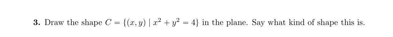  3. Draw the shape 0 = {(32, y) | 3:2 +