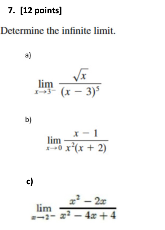  help fast please for all 7. [12 points] Determine the infinite