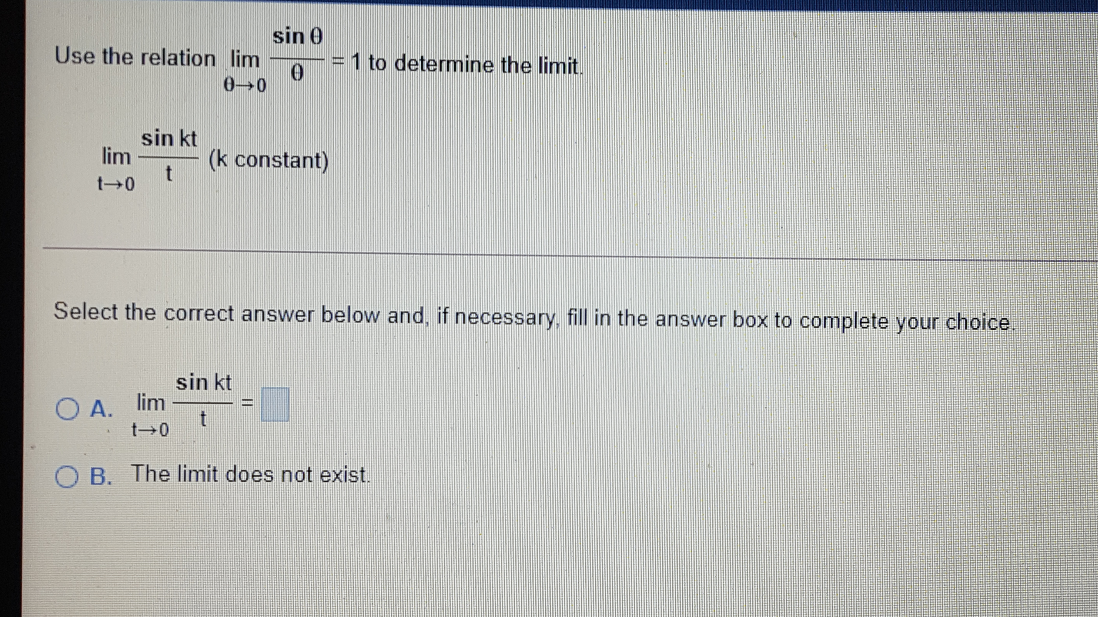  sin 0 Use the relation lim = 1 to determine the