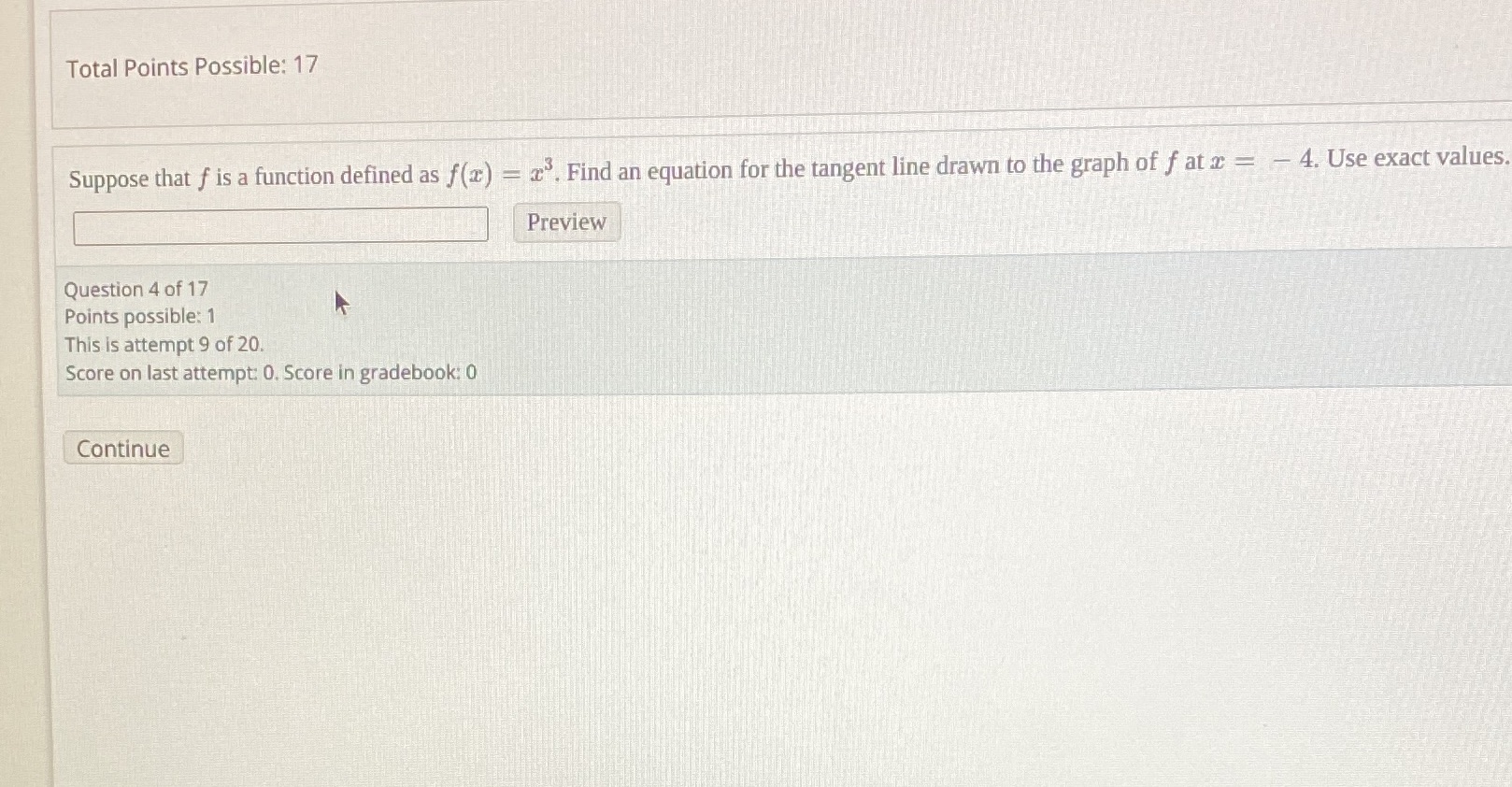 as f (z) = 2 . Find an equation for the tangent