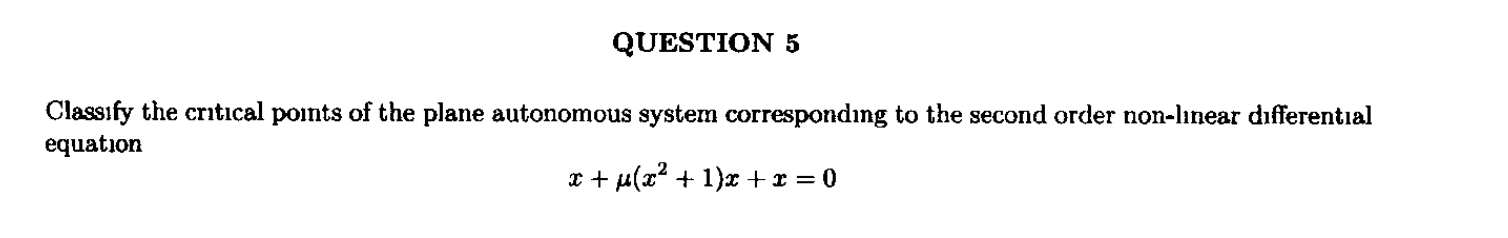 the plane autonomous system corresponding to the second order non-linear differential equation