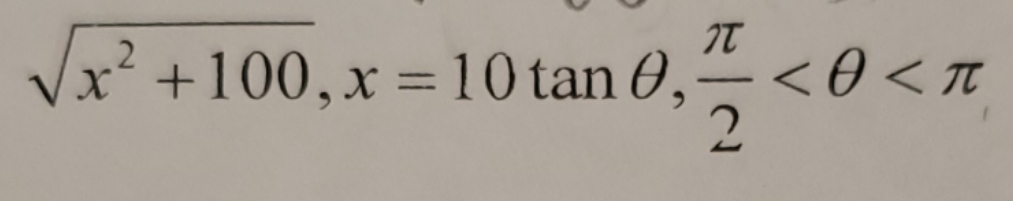 x2 +100, x = 10 tan < 0 