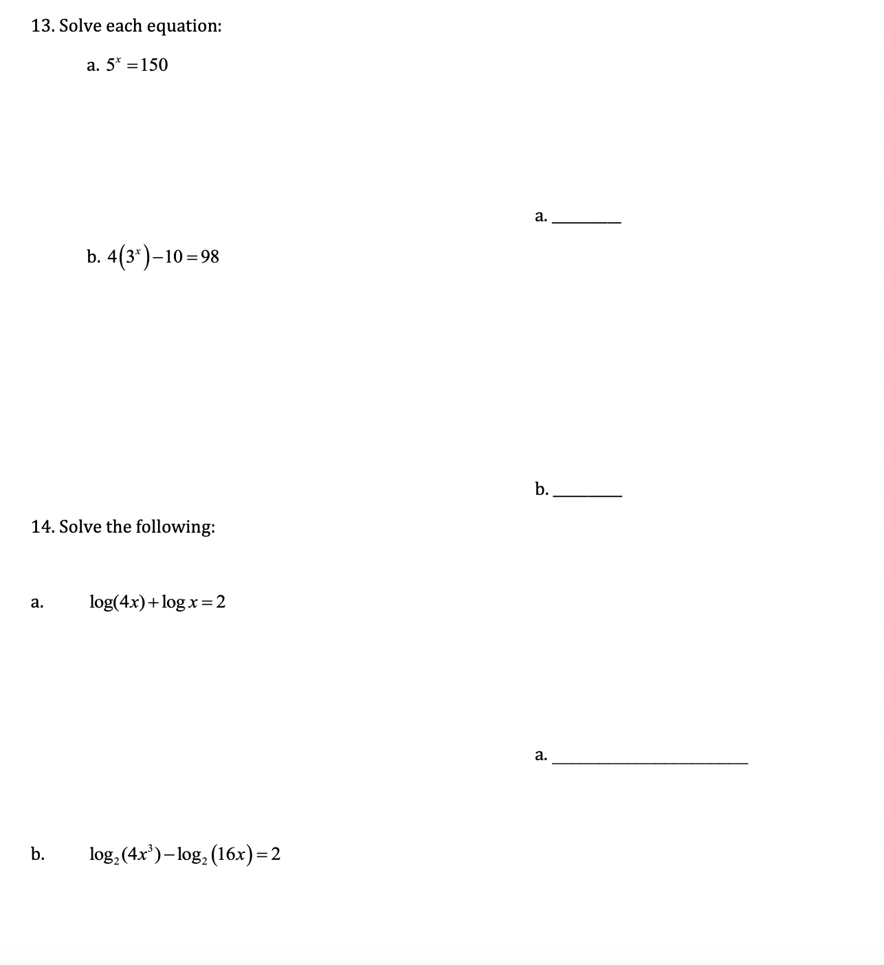13. Solve each equation: a. 5x =150 = 98 14. Solve the