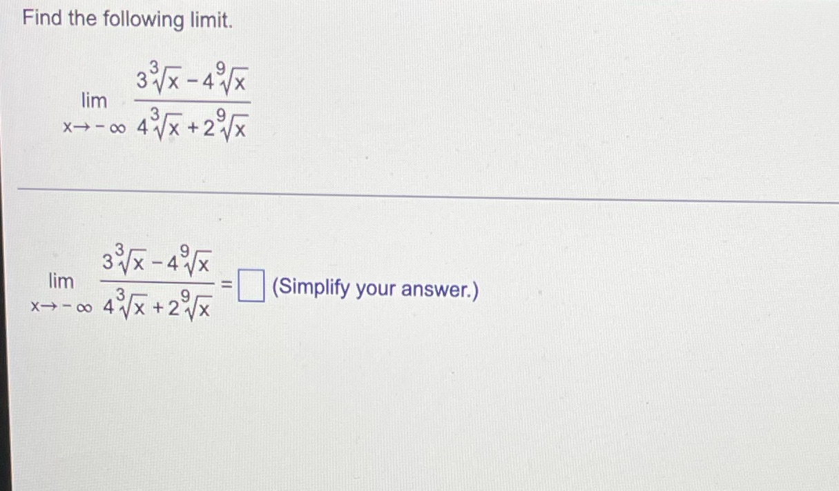 Find the following limit. 31/1-46 lim 00 336 -46 (Simplify your answer.)