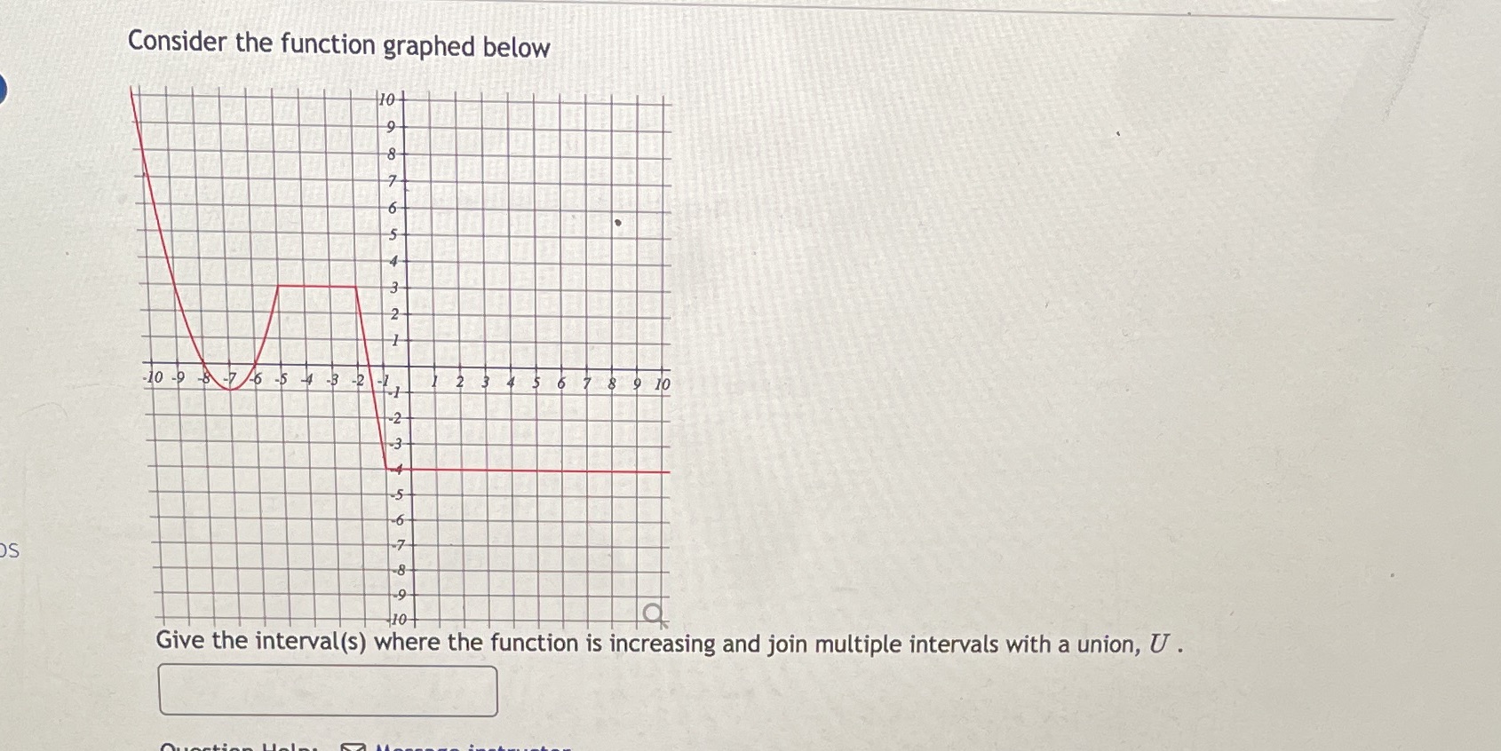  Consider the function graphed below 104 - 10 -9 8-76 5