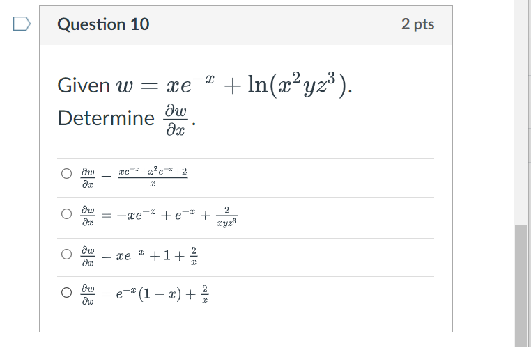 D Question 10 Given w ce Determine xex 42 2 pts +
