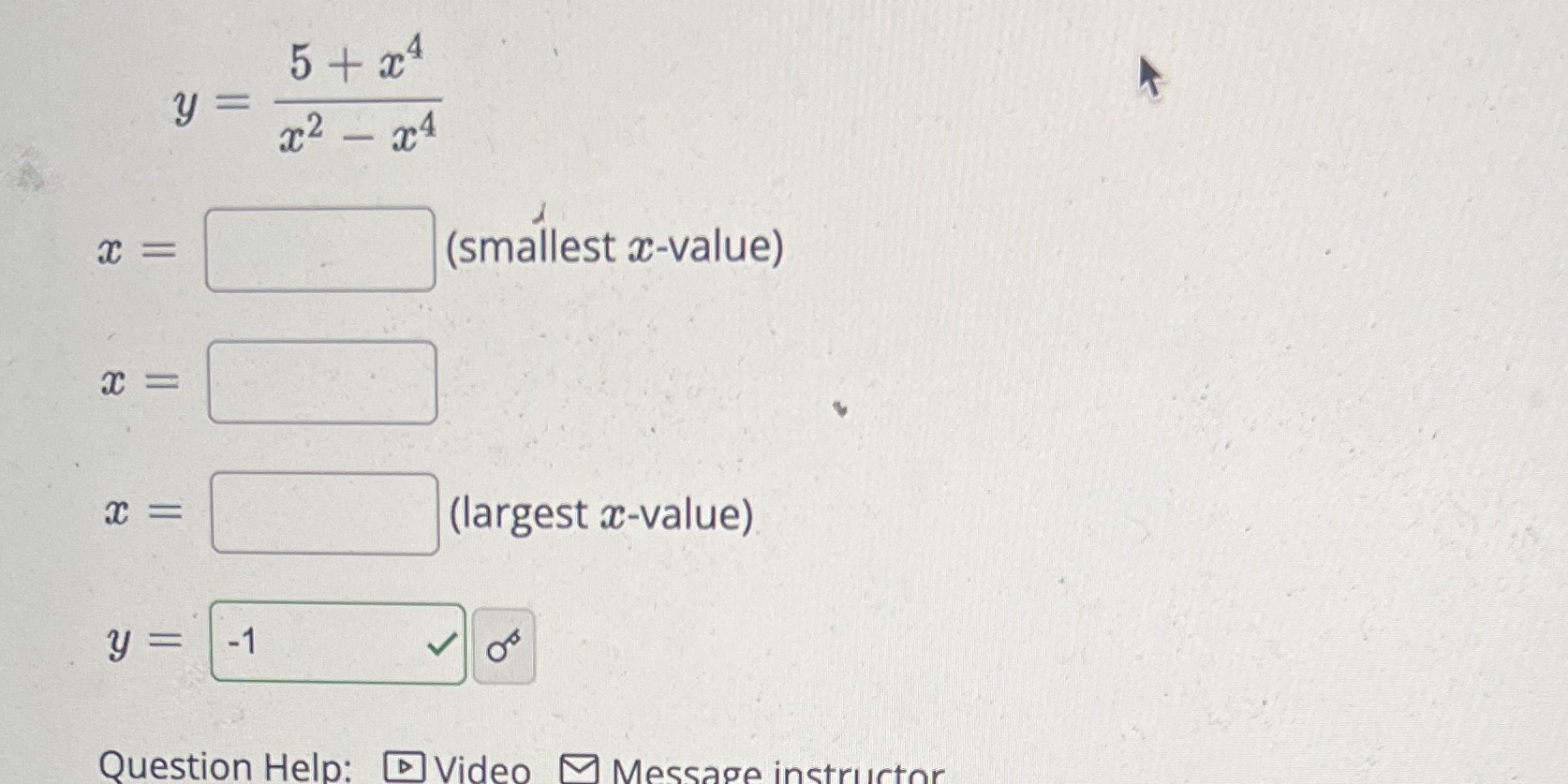 x-value) a = = (largest x-value) y = -1 Question Help: DVideo
