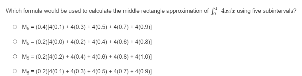 be used to calculate the middle rectangle approximation of f 4x2 dac