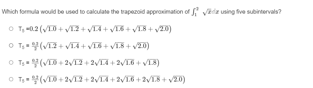 = 0.2 [4(0.0) + 2(4)(0.2) + 2(4)(0.4) + 2(4)(0.6) + 2(4)(0.8)] O