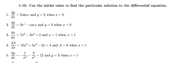 1-10: Use the initial value to find the particular solution to