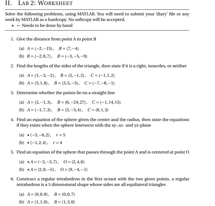  II. LAB 2: WORKSHEET Solve the following problems, using MATLAB. You