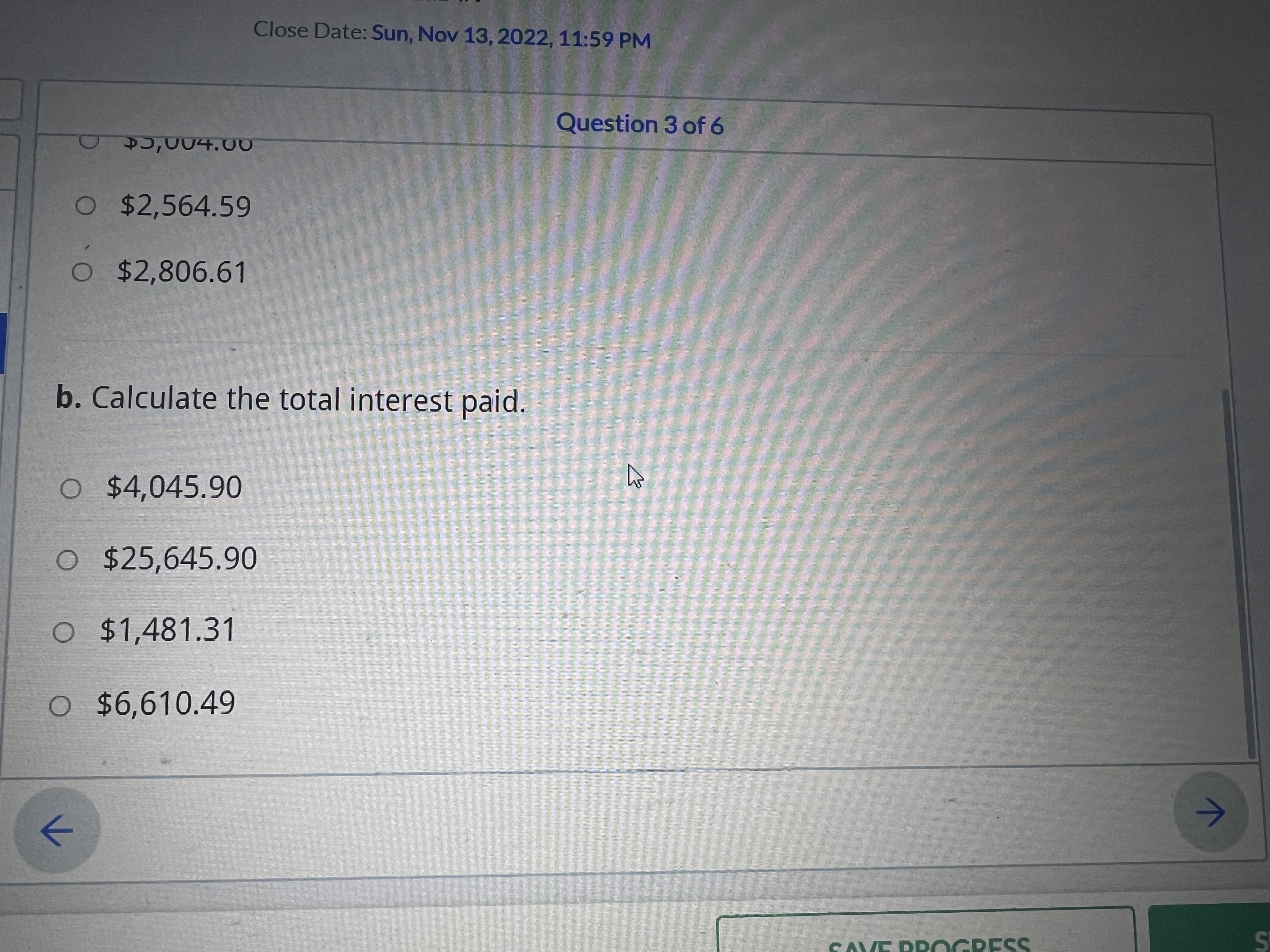 O $2,564.59 $2,806.61ance MBF 100 - NAA bil Lab #7 Close Date: