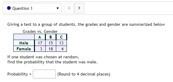 Gender If one student was chosen at random, find the probability that