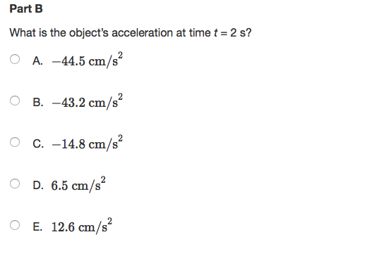 of the object's acceleration at t = 2.5 s? Round your answer