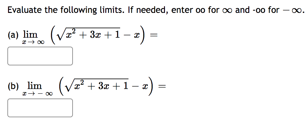 L'Hospital's rule er + 3x - 1 lim 4xEvaluate the limit using