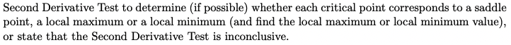 the Second Derivative Test is inconclusive