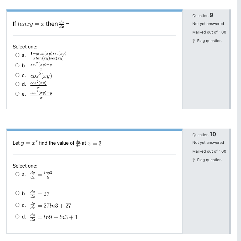  Question 9 If tanxy = > then * = Not yet