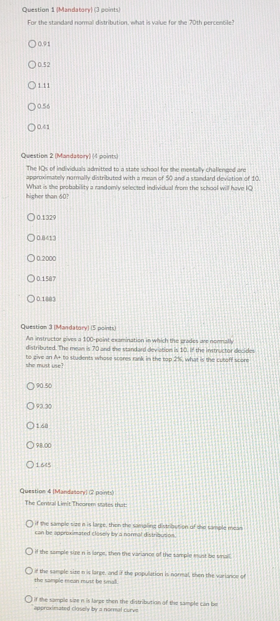 Question 1 (Mandatory) (3 points) For the standard normal distribution, what