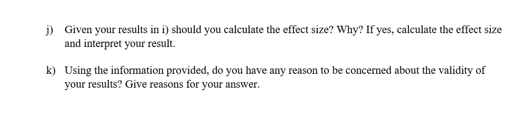 and interpret your result. it) Using the information provided, do you have