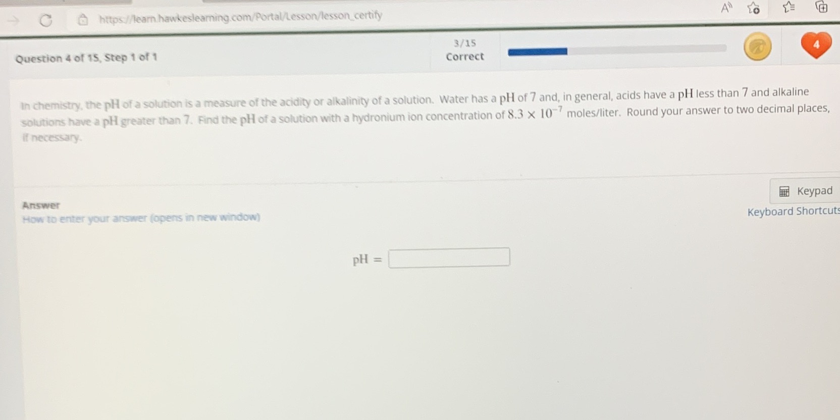  C https://learn hawkeslearning.com/Portal/Lesson/lesson_certify 3/15 Question 4 of 15, Step 1 of