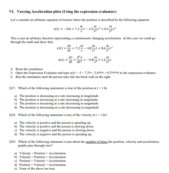 will be entering several different equations involving position as a function of