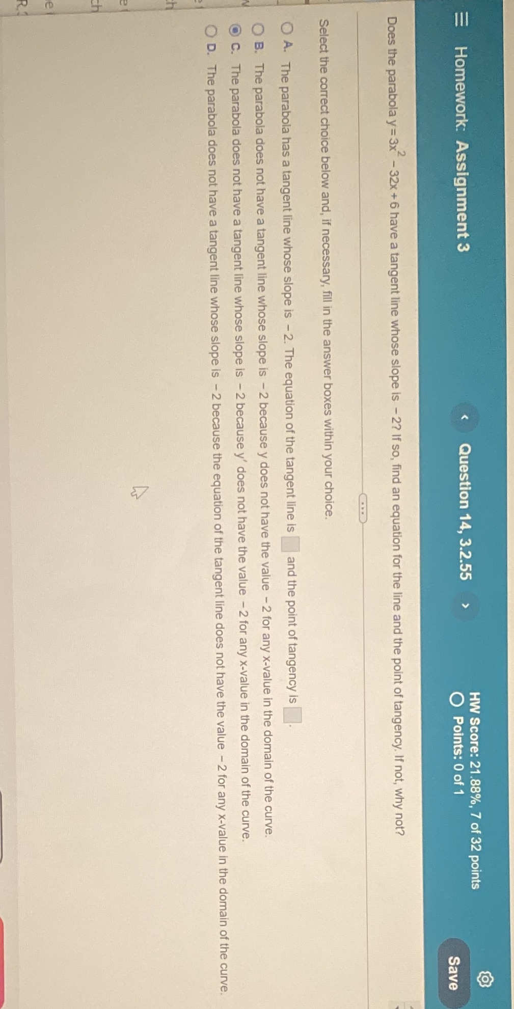  E Homework: Assignment 3 Question 14, 3.2.55 HW Score: 21.88%, 7