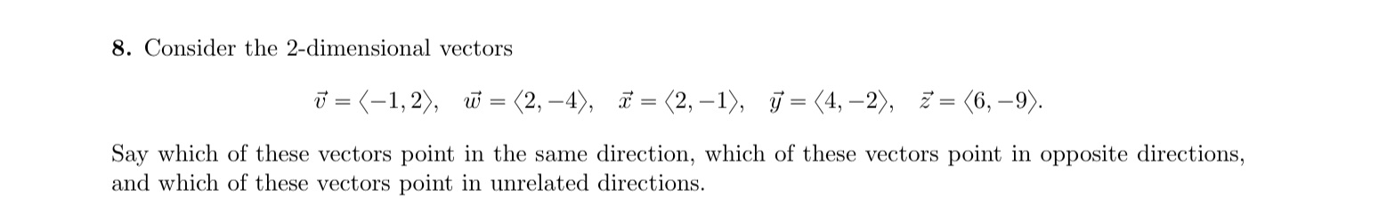 -4), = (2, -1), y = (4, -2), 2= (6, -9). Say