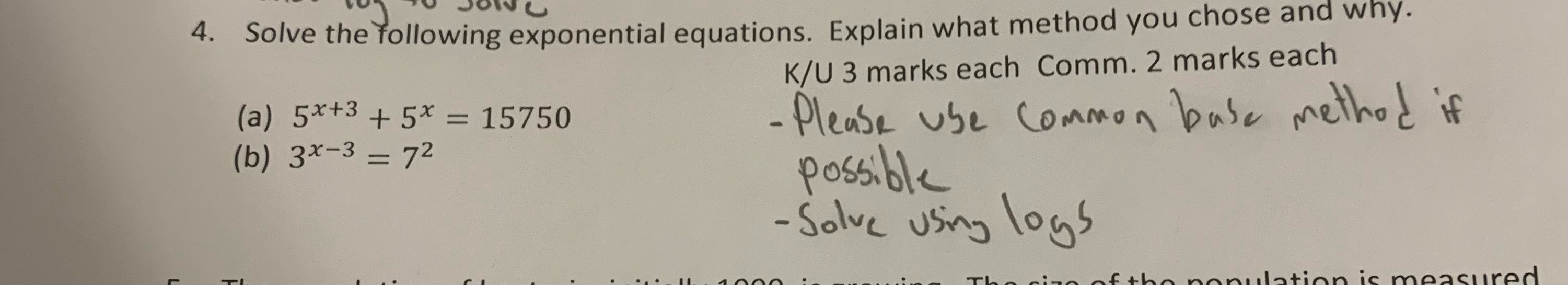 4. Solve the following exponential equations. Explain what method you chose