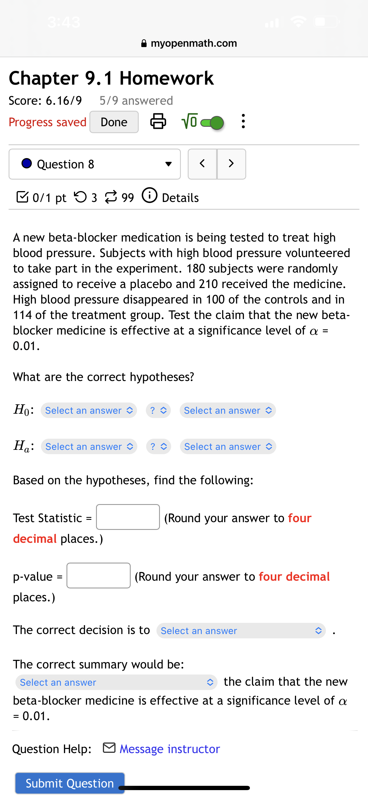 Question Help: Video 8 Message instructor Submit Question Done 6 myopenmath.com AA