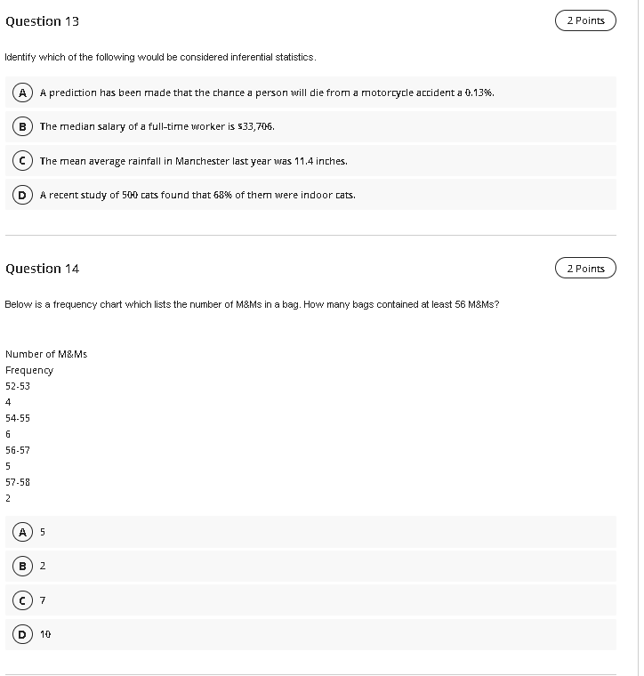 of hours a student studies for an exam. B Amount of weight