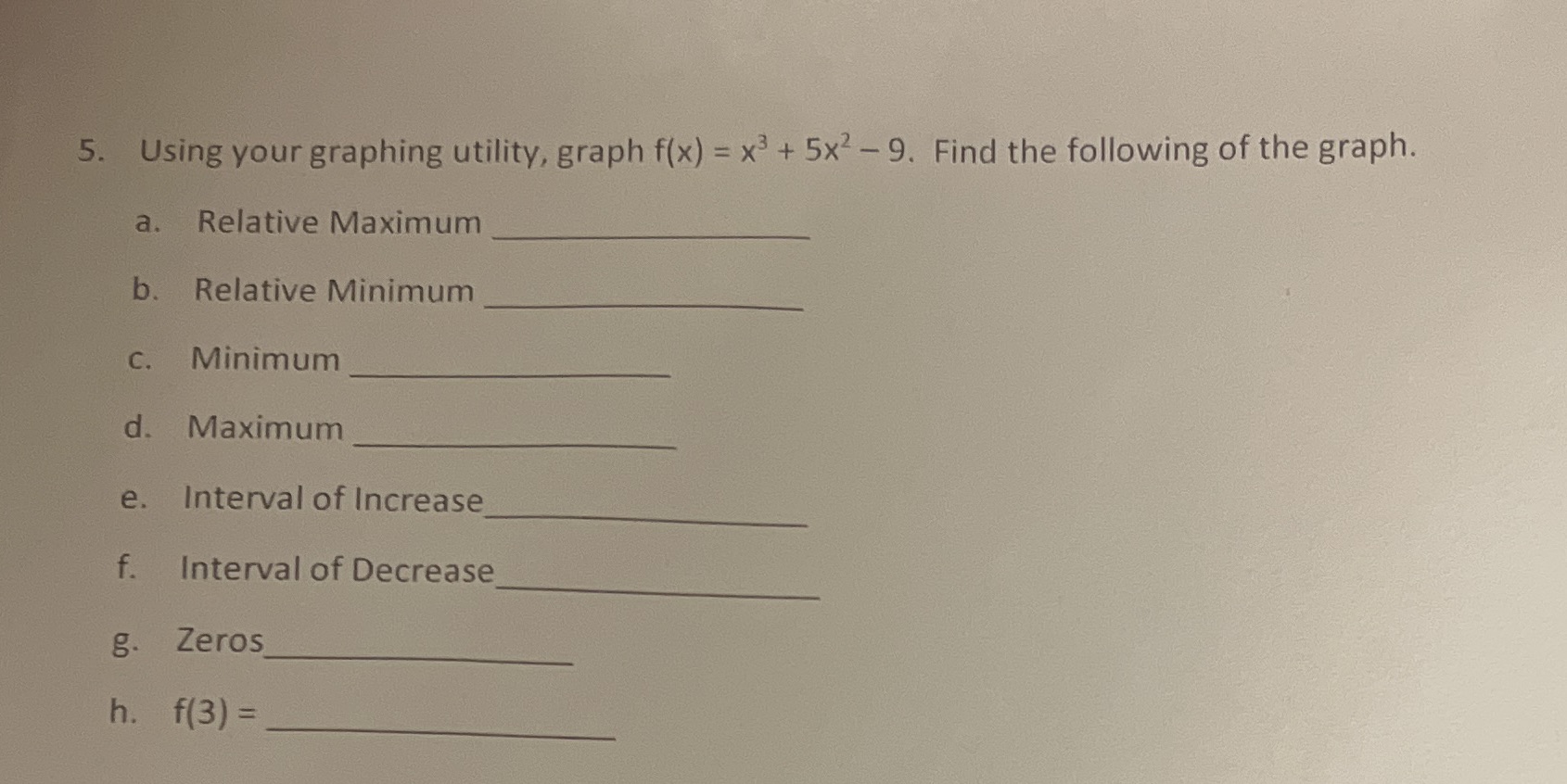 -9. Find the following of the graph. a. Relative Maximum b. Relative