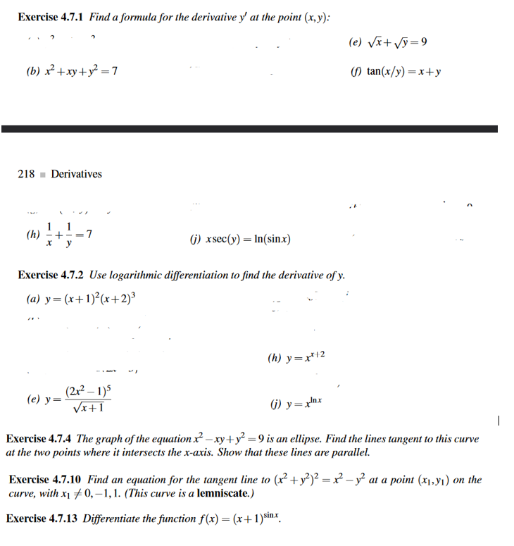 Exercise 4.7.1 Find aformulafor the derivative y' at the point (x, y):