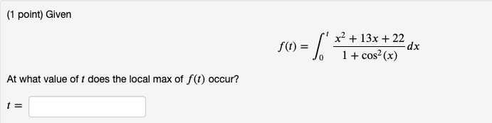  (1 point) Given x2 + 13x + 22 f(1) = dx