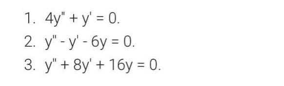  Solve the following ODEs