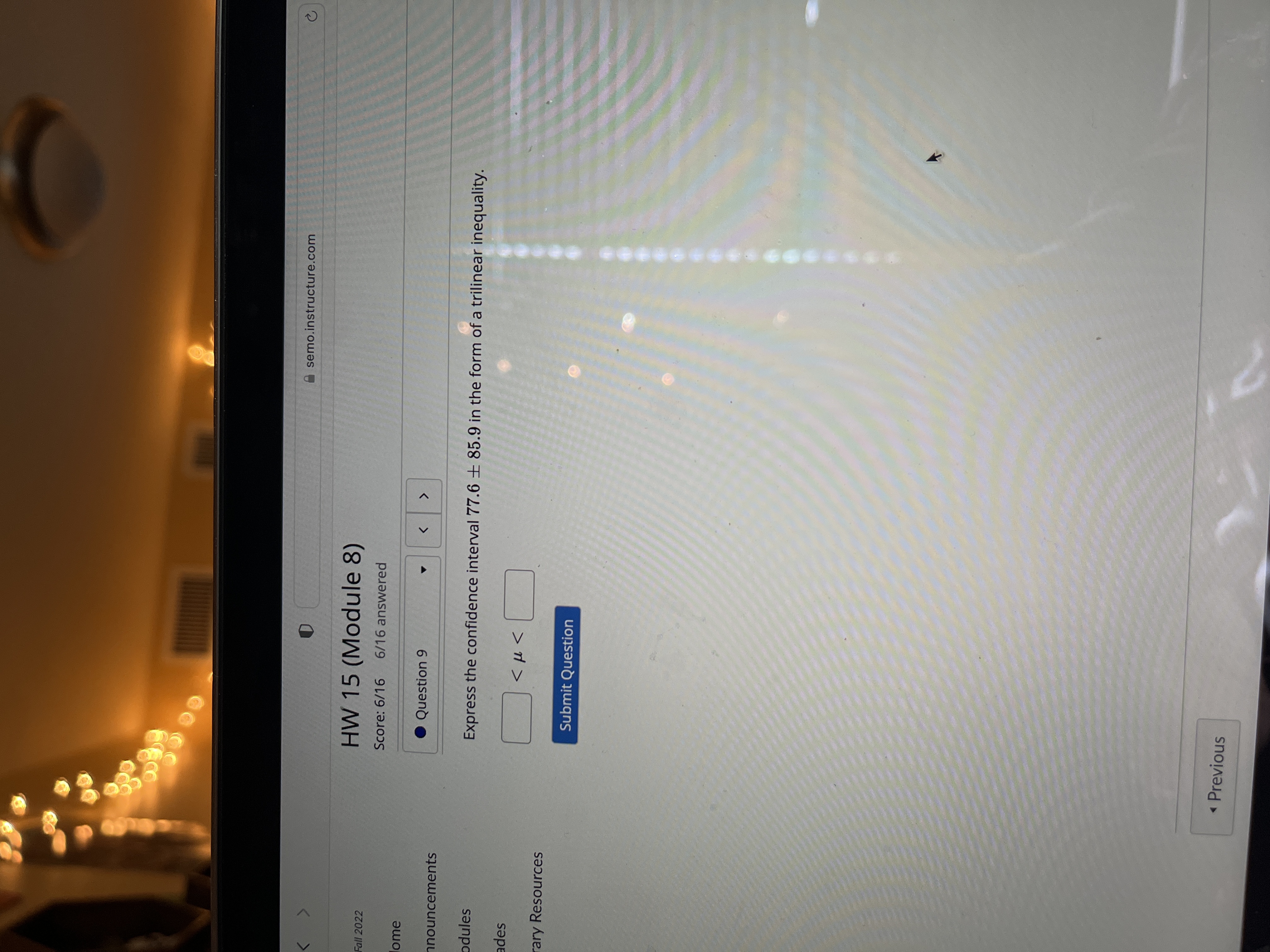 K 0 semo.instructure.com Fall 2022 HW 15 (Module 8) Score: 6/16