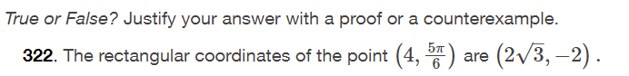 True or False? Justify your answer with a proof or a