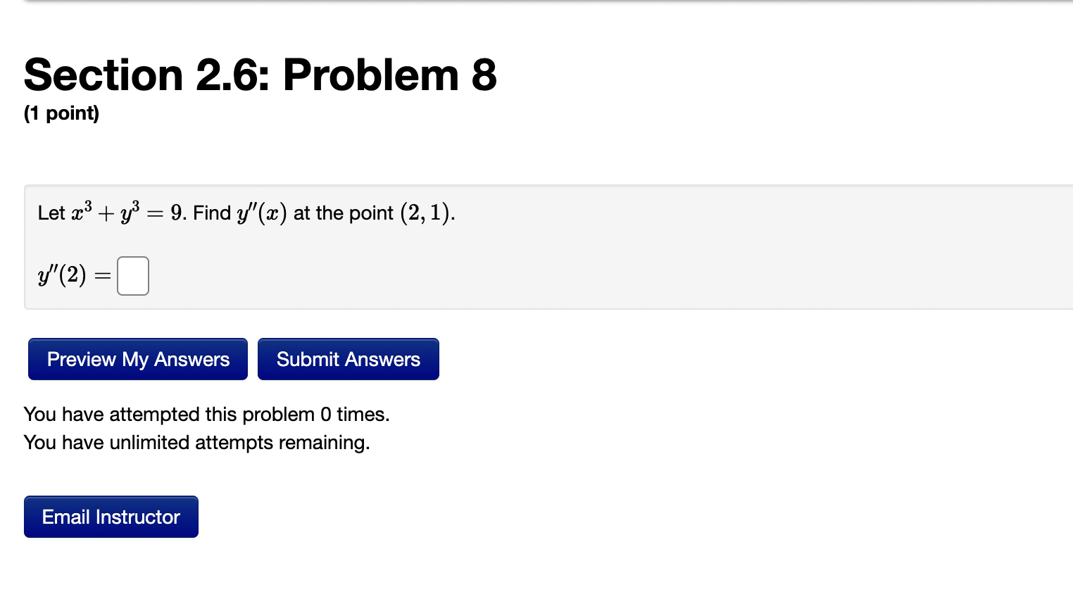  Section 2.6: Problem 8 (1 point) Let :33 + y3 =