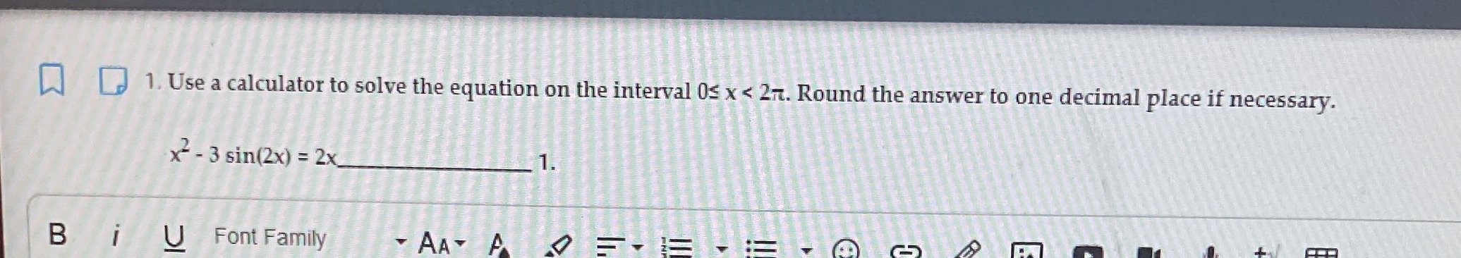 1 Use a calculator to solve the equation on the interval OSX