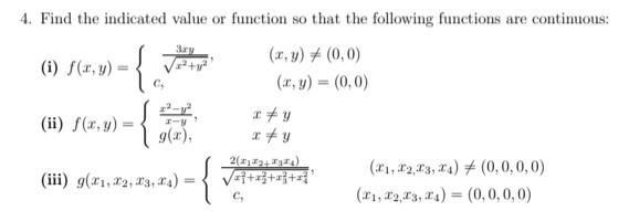 4. Find the indicated value or function so that the following
