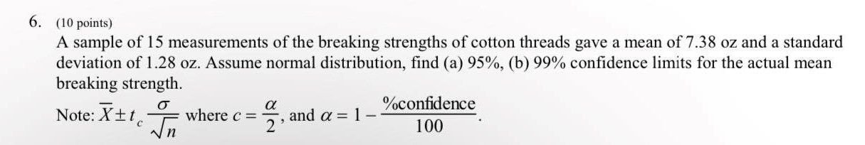  This is in Statistics. Solve the problem below. 6. (10 points)