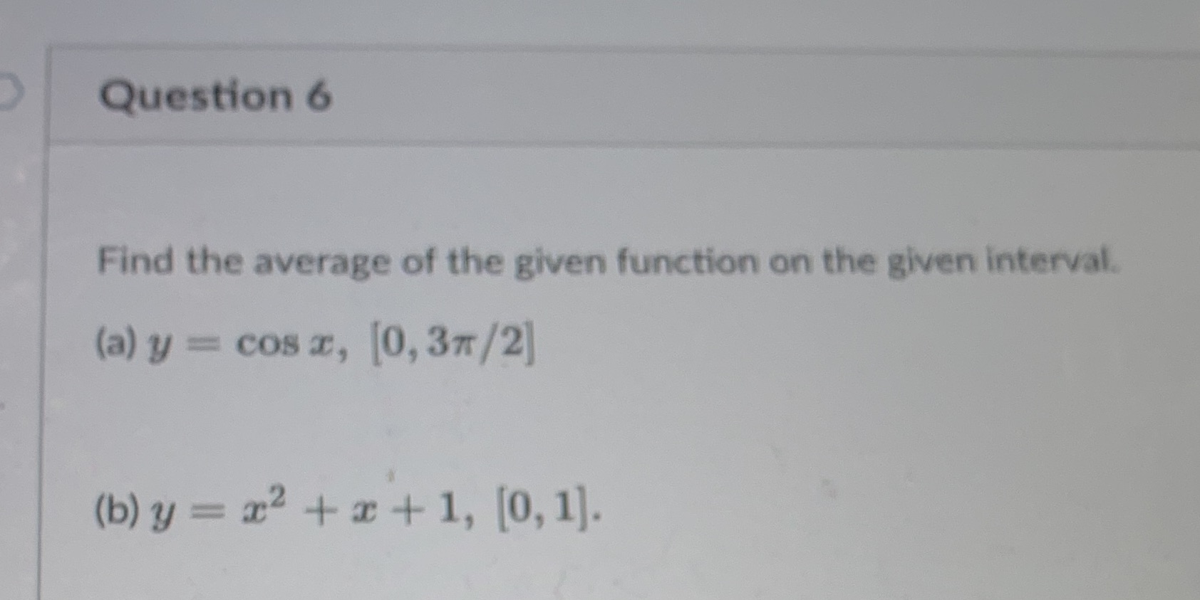 Please show me how to solve this question #6 Question 6